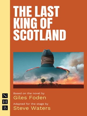 cover image of The Last King of Scotland (NHB Modern Plays)